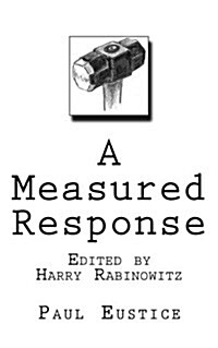 A Measured Response (Paperback)