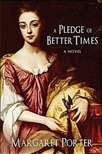 A Pledge of Better Times (Paperback)