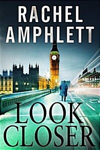 Look Closer: An Edge of Your Seat Mystery Thriller (Paperback)