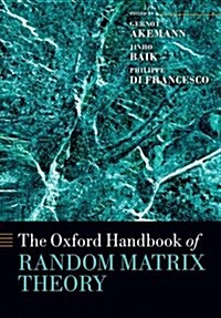 The Oxford Handbook of Random Matrix Theory (Paperback)