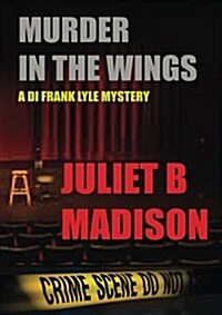 Murder in the Wings (a Di Frank Lyle Mystery) (Paperback)