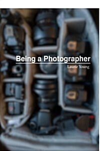 Being a Photographer (Paperback)