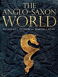 The Anglo-Saxon World (Paperback)