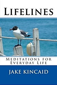 Lifelines: Meditations for Everyday Life (Paperback)