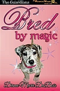 Bred by Magic: The Guardians-A Voodoo Vows Tail Book 1 (Paperback)