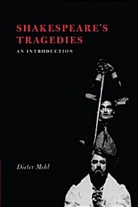 Shakespeares Tragedies : An Introduction (Paperback)
