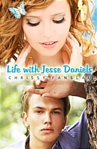 Life with Jesse Daniels (Paperback)
