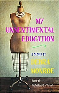 My Unsentimental Education (Hardcover)