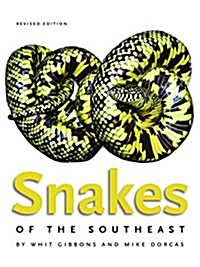 Snakes of the Southeast (Paperback, Revised)