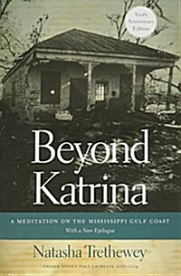 Beyond Katrina: A Meditation on the Mississippi Gulf Coast (Paperback, 2)