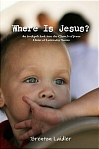 Where Is Jesus? (Paperback)