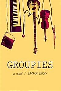 Groupies (Paperback)