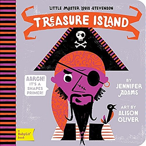 Treasure Island: A Babylit(r) Shapes Primer (Board Books)