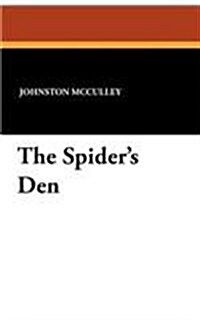 The Spiders Den (Paperback)