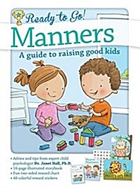 Ready to Go! Manners: A Guide to Raising Good Kids (Board Books)