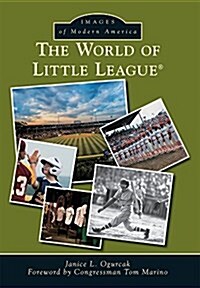 The World of Little League(r) (Paperback)