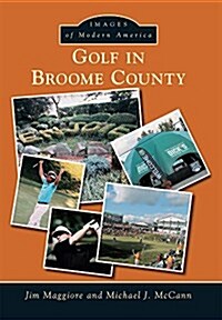 Golf in Broome County (Paperback)