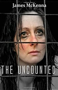 The Uncounted (Paperback)