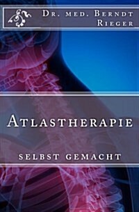 Atlastherapie - Selbst Gemacht (Paperback)