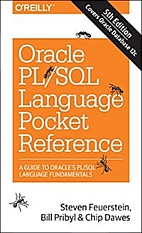 Oracle PL/SQL Language Pocket Reference: A Guide to Oracles PL/SQL Language Fundamentals (Paperback, 5)