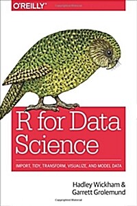 [중고] R for Data Science: Import, Tidy, Transform, Visualize, and Model Data (Paperback)