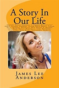 A Story in Our Life (Paperback)