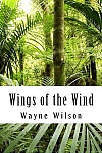 Wings of the Wind (Paperback)