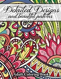 Detailed Designs and Beautiful Patterns (Paperback)