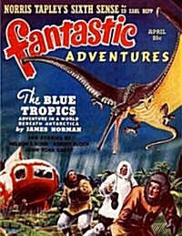 Fantastic Adventures: April 1940 (Paperback)