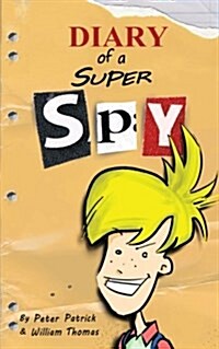 Diary of a Super Spy (Paperback)