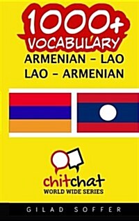 1000+ Armenian - Lao Lao - Armenian Vocabulary (Paperback)