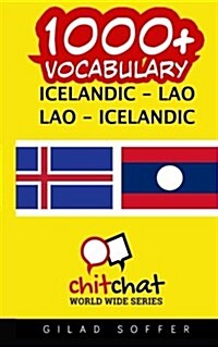 1000+ Icelandic - Lao Lao - Icelandic Vocabulary (Paperback)