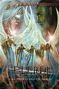 Las Cronicas de Elerei 2: Las Profecias de Nern (Paperback)