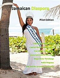 Jamaican Diaspora: Pilot Edition (Paperback)
