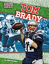 Tom Brady (Library Binding)