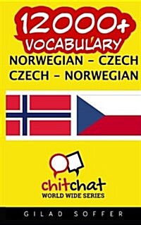 12000+ Norwegian - Czech Czech - Norwegian Vocabulary (Paperback)