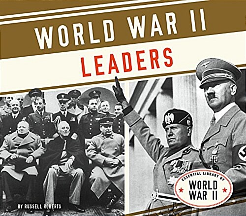 World War II Leaders (Library Binding)