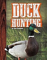 Duck Hunting (Library Binding)