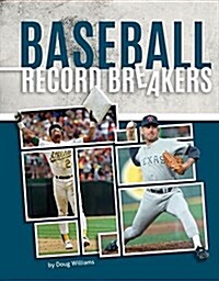 Baseball Record Breakers (Library Binding)