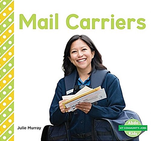 Mail Carriers (Library Binding)