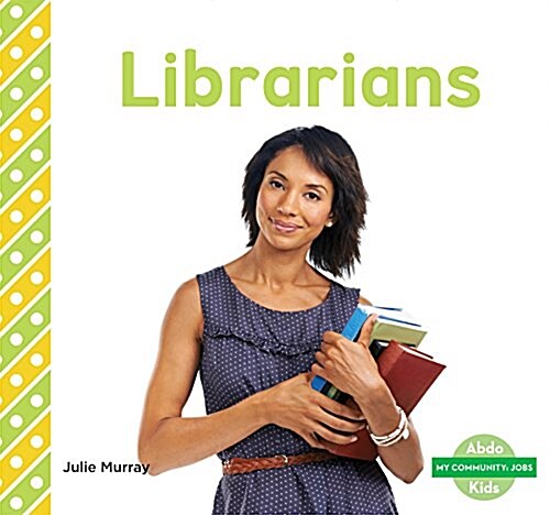 Librarians (Library Binding)