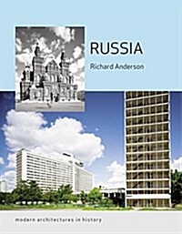 Russia : Modern Architectures in History (Paperback)