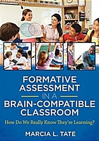 Formative Assessment in a Brain-Compatible Classroom (Hardcover)