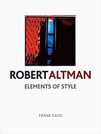 Robert Altman : In the American Grain (Paperback)
