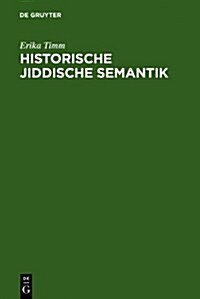 Historische Jiddische Semantik (Hardcover)