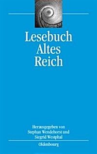 Lesebuch Altes Reich (Paperback)
