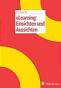 Elearning: Einsichten Und Aussichten (Paperback)