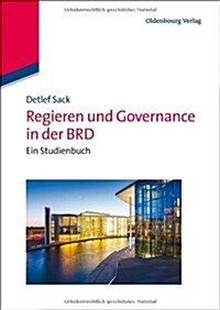 Regieren Und Governance in Der Brd: Ein Studienbuch (Hardcover)