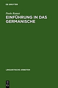 Einf?rung in Das Germanische (Hardcover, Reprint 2010)