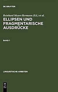 Ellipsen und fragmentarische Ausdr?ke (Hardcover, Reprint 2010)